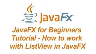 JavaFX and MySQL for Beginners Tutorial - How to add ListView in JavaFX