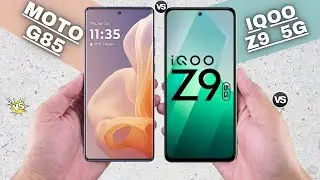 Moto G85 5G Vs iQOO Z9 5G