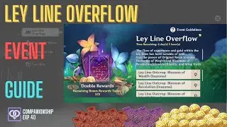 Ley Line Overflow Event Guide | 2x Bonus EXP or Mora | Genshin Impact