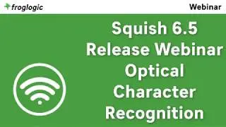 Use Optical Character Recognition (OCR) to Automate Your Tests | Release Webinar | Squish GUI Tester