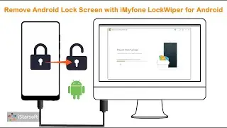 How to Remove Android Lock Screen with iMyfone LockWiper for Android