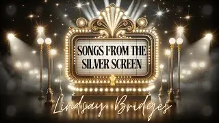 Songs From the Silver Screen