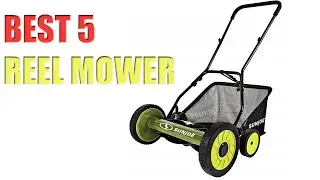 5 BEST REEL MOWERS in 2020 | BUY AT AMAZON!