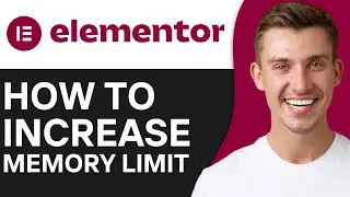 HOW TO INCREASE ELEMENTOR MEMORY LIMIT (2026)