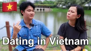 What's it like DATING IN VIETNAM? (Asking local Vietnamese) 🇻🇳