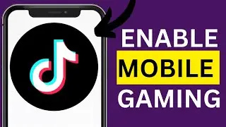 How To Enable Mobile Gaming Option On TikTok Live | Full Guide
