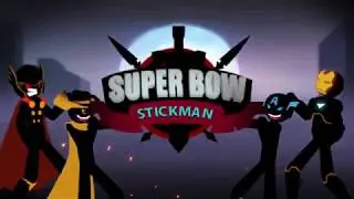Super Bow: Stickman Legend Trailer