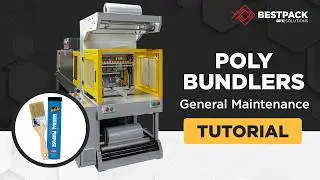 BPX Solutions Tutorial - General Maintenance for Polybundlers