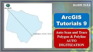 Auto Scan & Trace Polygon and Polyline in ArcGIS 10.8.2 |Auto Digitization in ArcGIS