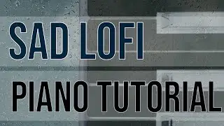 Sad Lofi Piano Tutorial Easy | Free Downloads | Ableton Live