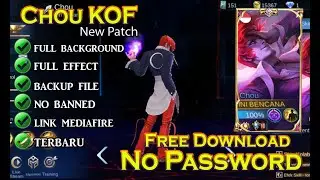 Script Skin Chou KOF Terbaru New patch | Full effect NO PASSWORD