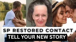 Restored Contact with my Specific PERSON - Tell a new STORY 🧡