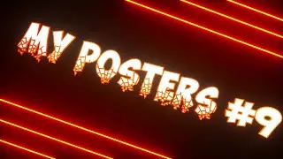 {C4D/FNAF/Godzilla/OC} My Posters (Part 9)|Bro_Animator Vlad