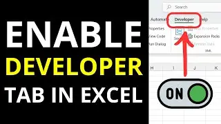 How to Enable Developer Tab in Excel (Step-by-Step Guide)