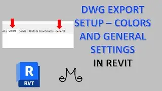 Revit Tutorial - DWG export setup - Colors and General settings