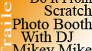 Do It From Scratch Photo Booth Rental Trailer  with DJ Mikey Mike