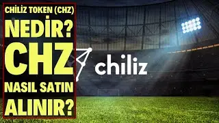 Chiliz Token (CHZ) Nedir? CHZ Nasıl Satın Alınır? l BİTCOŞAR