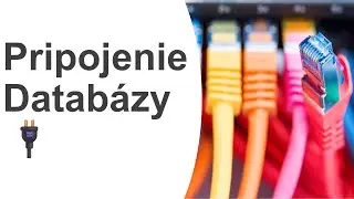Online Kurz SQL - Pripojenie Databázy ⚙