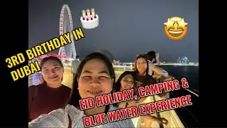 BIRTHDAY ULIT SA JBR, BIG EID,NAGBEACH, MORE BEACH, FOOD TRIPS| MICHELLELALICVLOGS