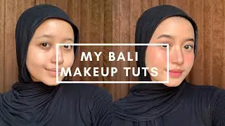 my BALI makeup tuts 🏖️🌊☀️