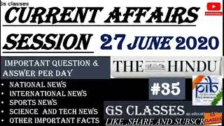 Current affairs- 27June 2020 | daily Current Affairs |the Hindu and pib news|@Gs_classes