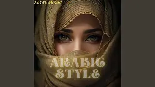 Arabic Style (Radio Edit)
