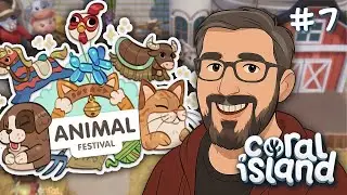 İLK HAYVAN FESTİVALİMİZ | Coral Island #7