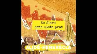 ALIDÉ (Alidé Sans e Paulin Courtial) - 04 Es flors deth nòste prat - HENERÈCLA