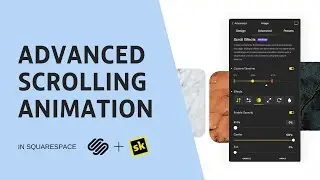 Advanced Scrolling Animation for Squarespace