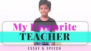 My Favourite Teacher - Essay Speech 10 Lines Paragraph