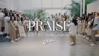 PRAISE | Coro Distrito Uno IPUC | Ft. Juan Pablo Murillo & Jhon Arciniegas | Cover Elevation Worship