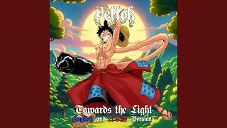 Towards the Light (From "One Piece")