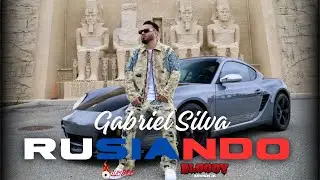 Gabriel Silva - Rusiando (Video Oficial)