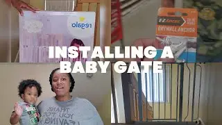 Installing a Regalo baby gate + Cleaning and Organizing