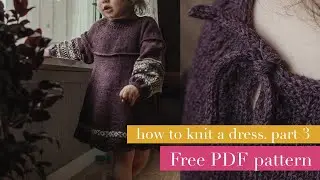 Audrey Dress Tutorial - bottom-up w/ I-Cord laces. Free PDF. Part 3
