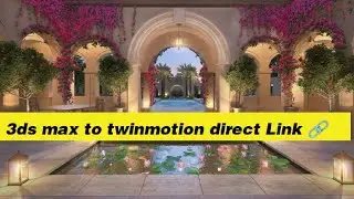 How to direct Link 3ds max to twinmotion live Link 🔗