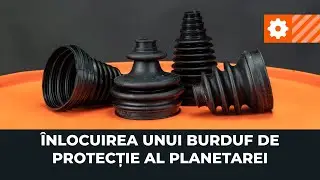 Cum să schimbați burduful planetarei [TUTORIAL AUTODOC]