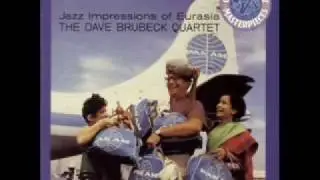 Dave Brubeck - Jazz Impressions of Eurasia - 1958 Calcutta Blues_