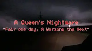 A Queen's Nightmare (EAS Scenario)