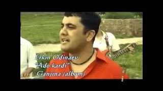 Эркин Одинаев - Адо карди I Erkin Odinaev - Ado kardy