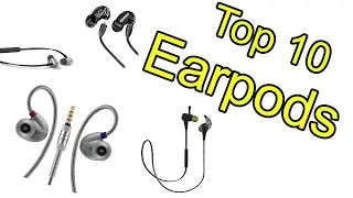 Top 10 Best Earbuds of 2017