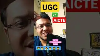 Do you need UGC recognition or AICTE ? UGC vs AICTE