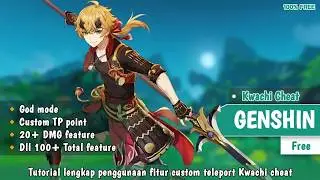 Explore cheat Genshin impact android Tutorial fitur Teleport KWACHI LAST VERSION