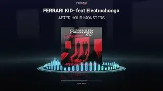 Ferrari Kid - After Hour Monsters (feat. Electrochongo) [Synthwave/ Retrowave]  #PurZynth Rekords
