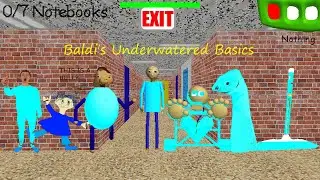 Baldi's Underwatered Basics (Мод)