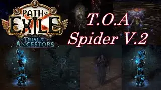 poe 3.22 T.O.A. Spider V.2