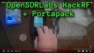 Unboxing OpenSourceSDRLab Hackrf Portapack