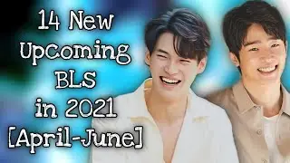 14 New Upcoming BL Series in 2021 [April - June]