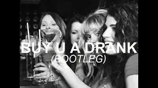 SoMo - Buy U A Drank By SoMo (MCD & Castaneda Bootleg) FREE DOWNLOAD