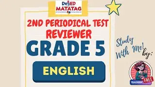 DepEd Grade 5 English 5 2nd Periodical Test Reviewer | Teachers FREE